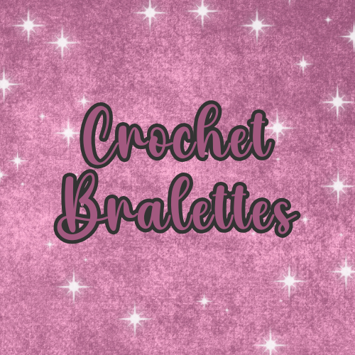 Crochet Bralettes